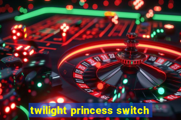 twilight princess switch